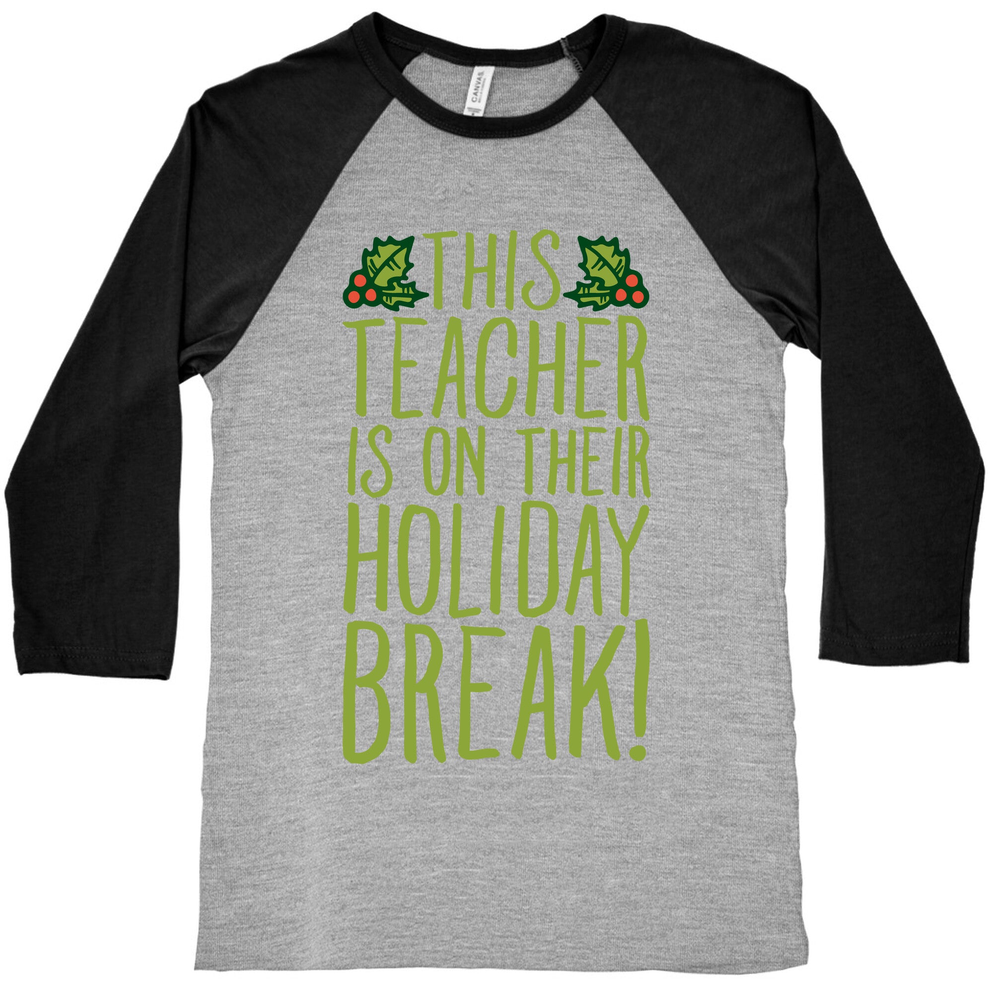 This Teacher Is On Their Holiday Break Baseball Tee